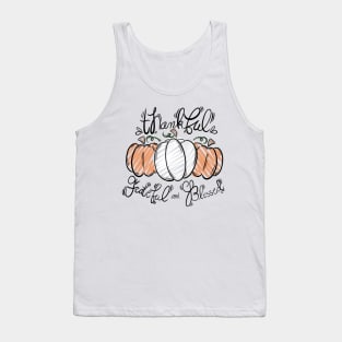 Thankful, Grateful and Blessed - Thanksgiving , holiday, seasonal Tank Top